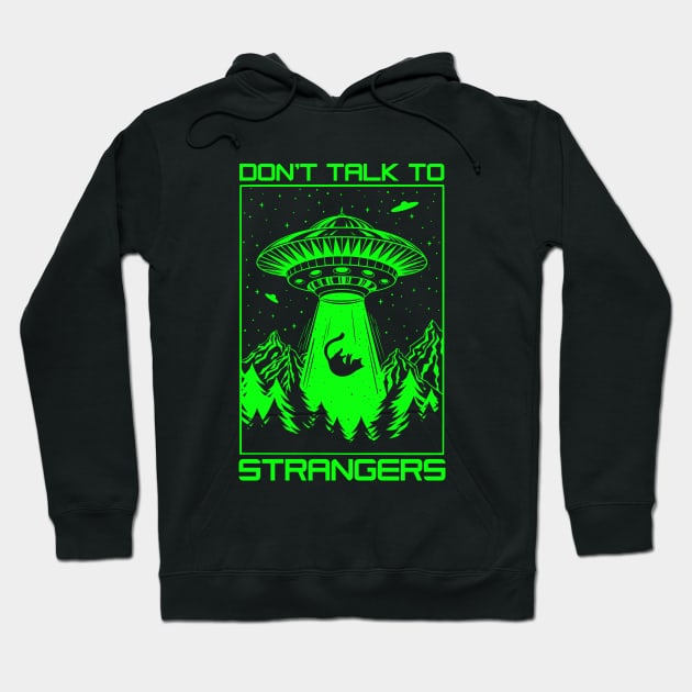 Dont Talk To Strangers Hoodie by OccultOmaStore